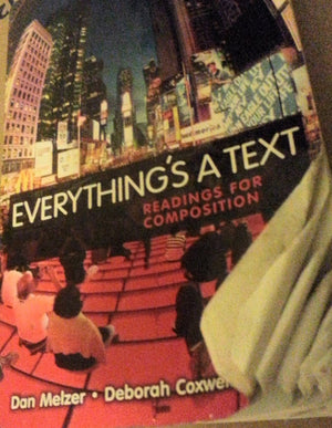 Everything's a Text: Readings for Composition,Used