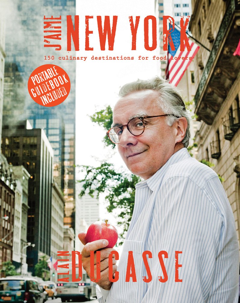 J'Aime New York: 150 Culinary Destinations For Food Lovers