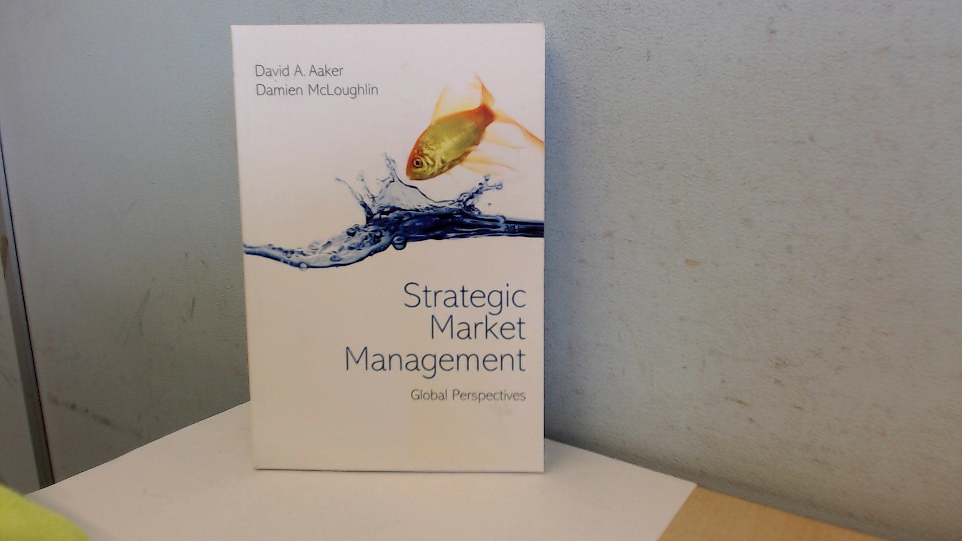 Strategic Market Management: Global Perspectives,Used