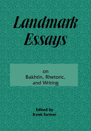 Landmark Essays on Bakhtin, Rhetoric, and Writing (Landmark Essays Series),Used
