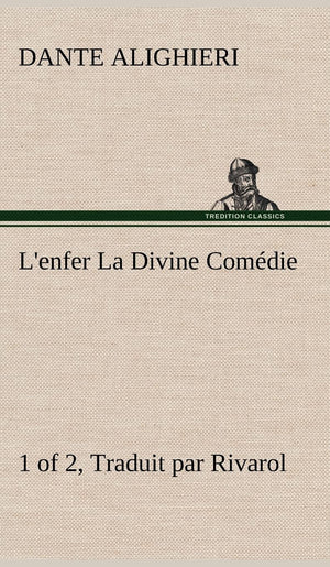 L'enfer (1 of 2) La Divine Comdie  Traduit par Rivarol (French Edition),Used