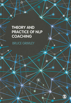 Theory And Practice Of Nlp Coaching: A Psychological Approach,Used