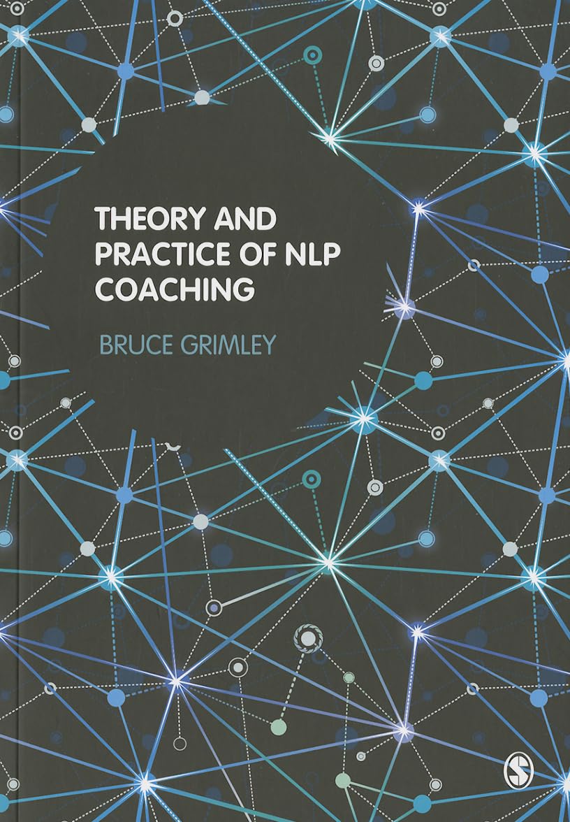 Theory And Practice Of Nlp Coaching: A Psychological Approach,Used