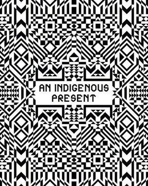 An Indigenous Present,Used