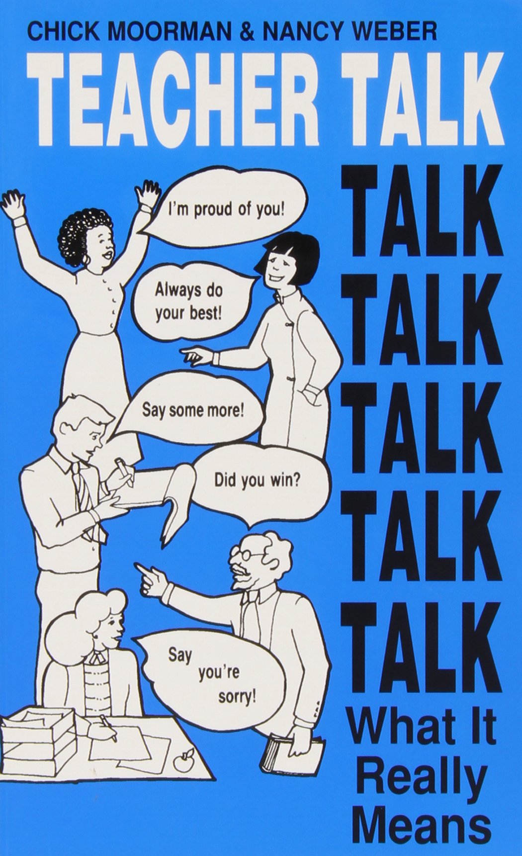 Teacher Talk: What it Really Means,Used