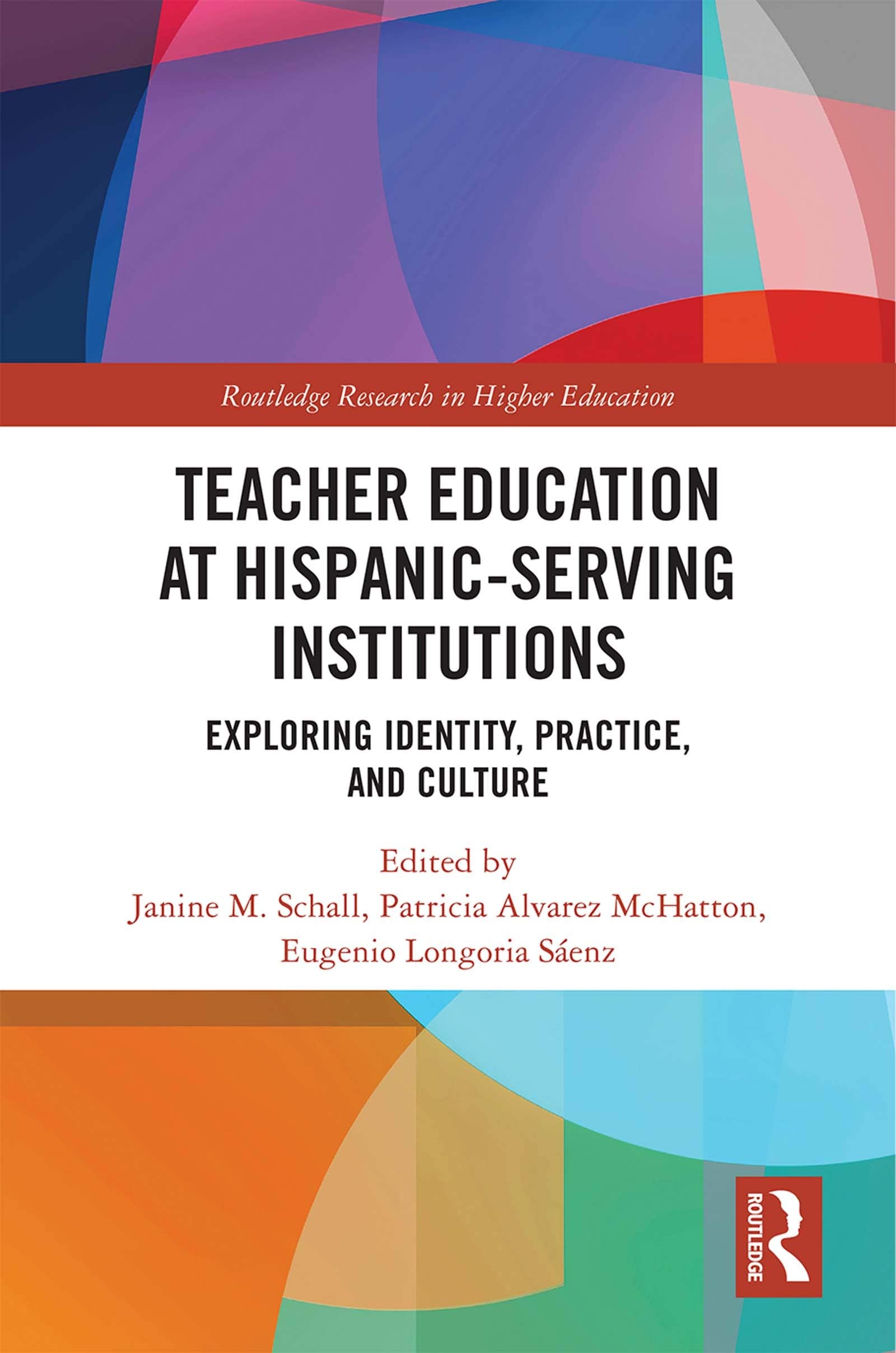 Teacher Education at HispanicServing Institutions: Exploring Identity, Practice, and Culture (Routledge Research in Higher Educ,Used
