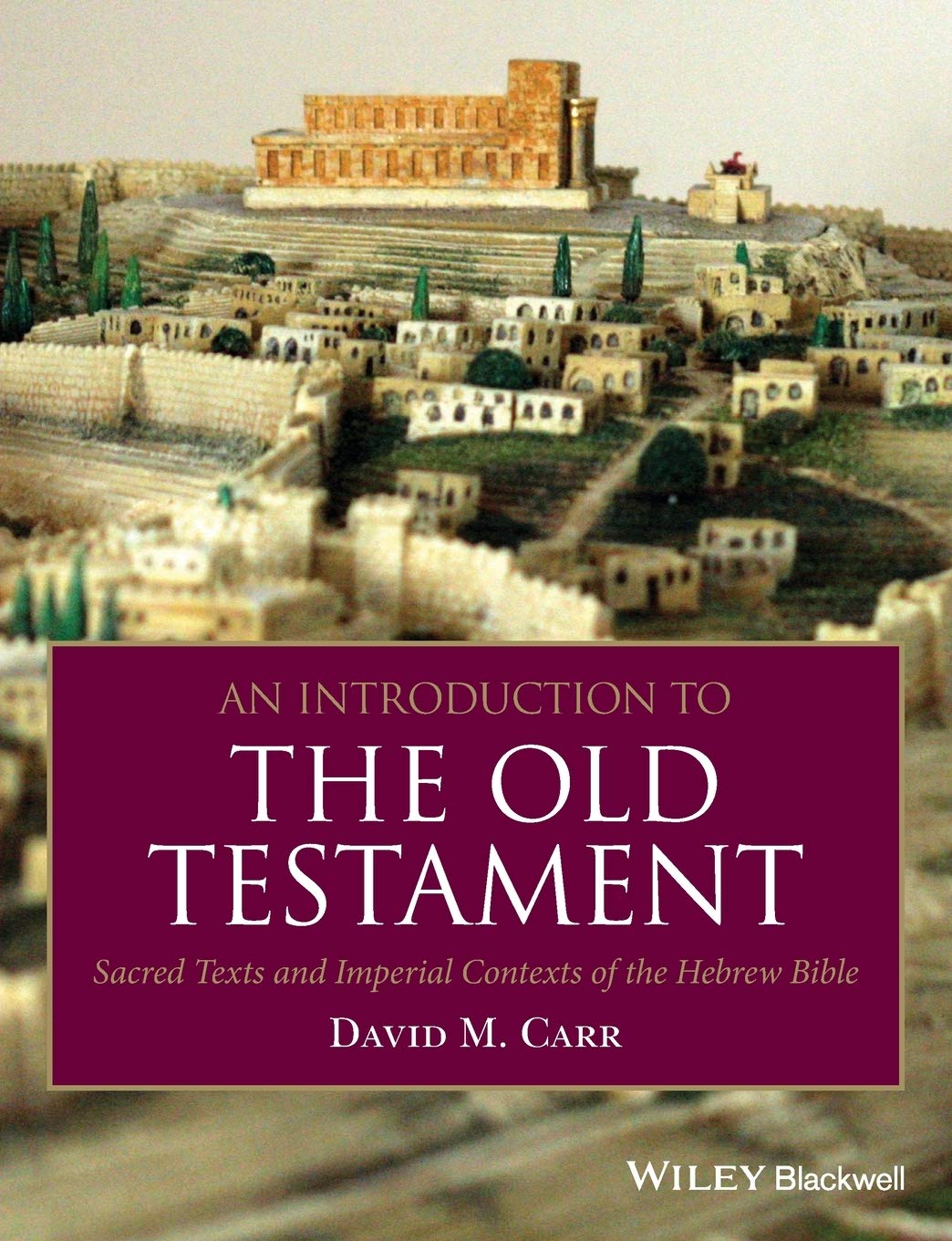 An Introduction to the Old Testament: Sacred Texts and Imperial Contexts of the Hebrew Bible,Used