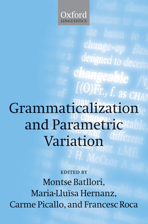 Grammaticalization and Parametric Variation,Used