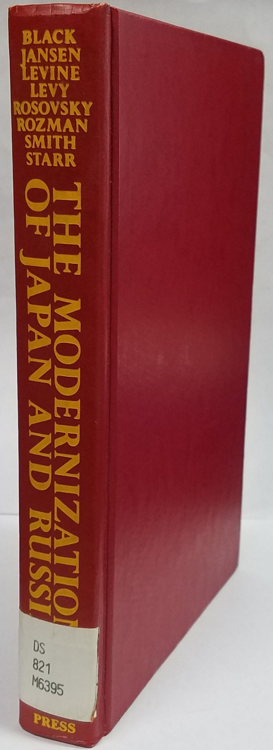 The Modernization Of Japan And Russia: A Comparative Study,Used