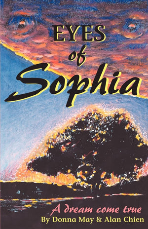 Eyes of Sophia: A Dream Come True,Used