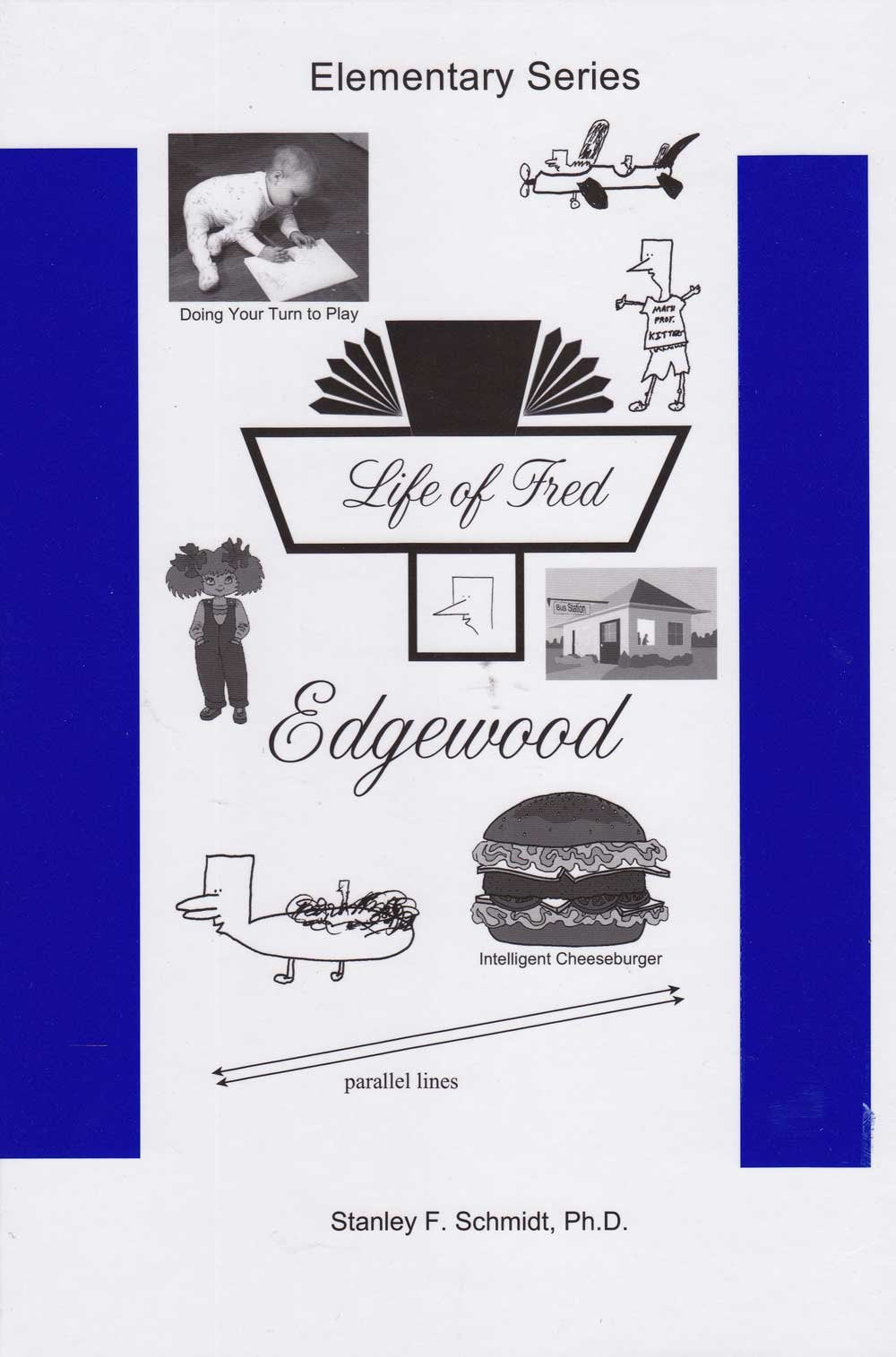 Life of Fred: Edgewood,New