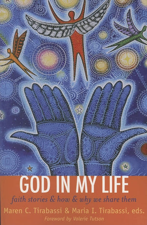 God In My Life: Faith Stories and How and Why We Share Them,Used