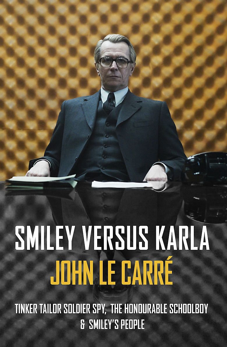 Smiley Versus Karla: Tinker Tailor Soldier Spy, the Honourable Schoolboy, Smiley's People,Used