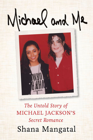 Michael And Me: The Untold Story Of Michael Jackson'S Secret Romance,Used