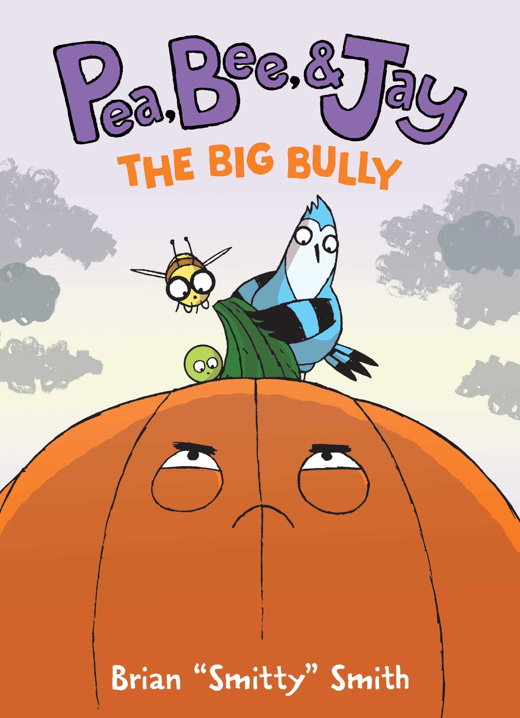Pea, Bee, & Jay #6: The Big Bully,Used