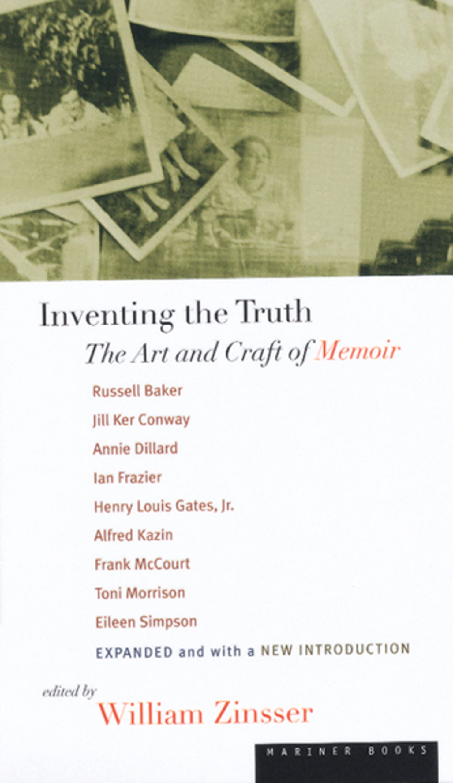 Inventing the Truth: The Art and Craft of Memoir,New