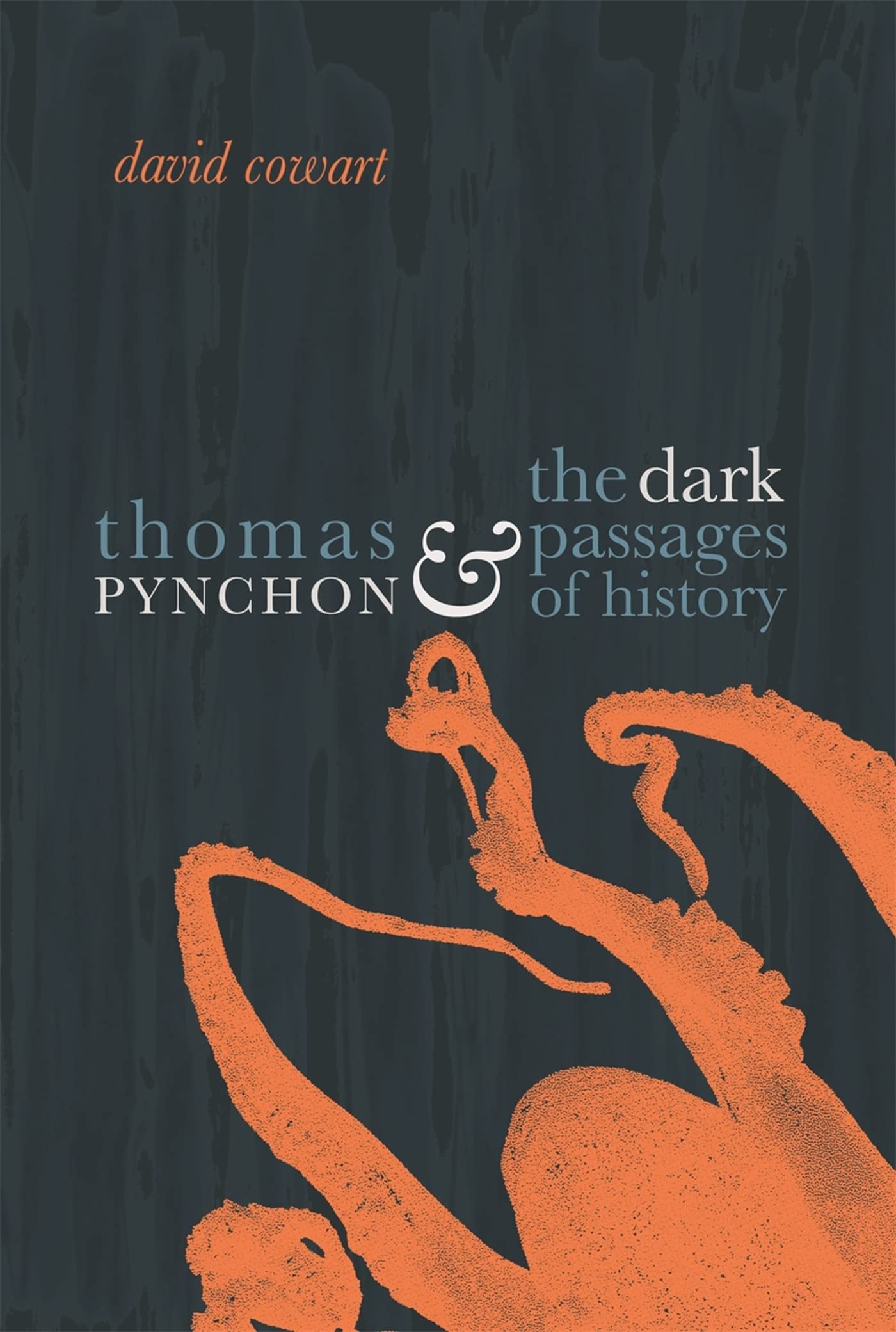 Thomas Pynchon And The Dark Passages Of History