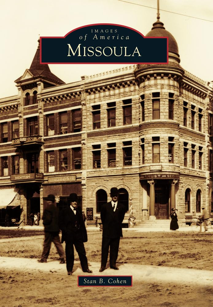 Missoula (Images of America),Used