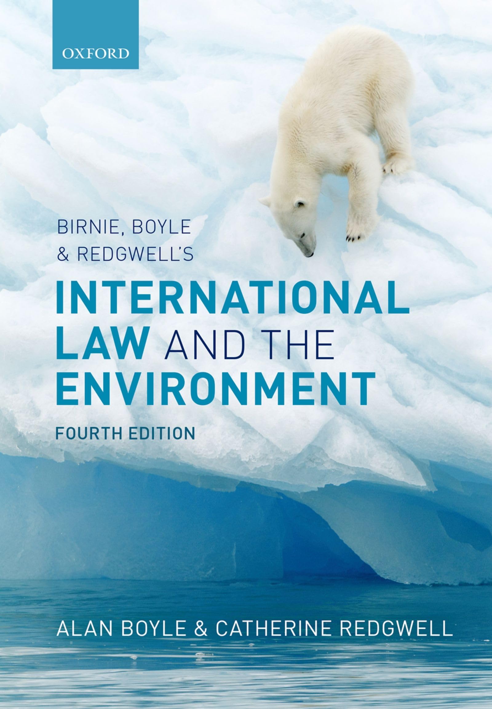 Birnie, Boyle, and Redgwell's International Law and the Environment,Used