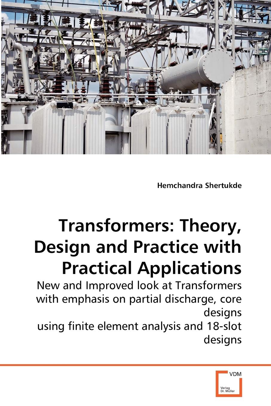 Transformers: Theory, Design And Practice With Practical Applications,Used
