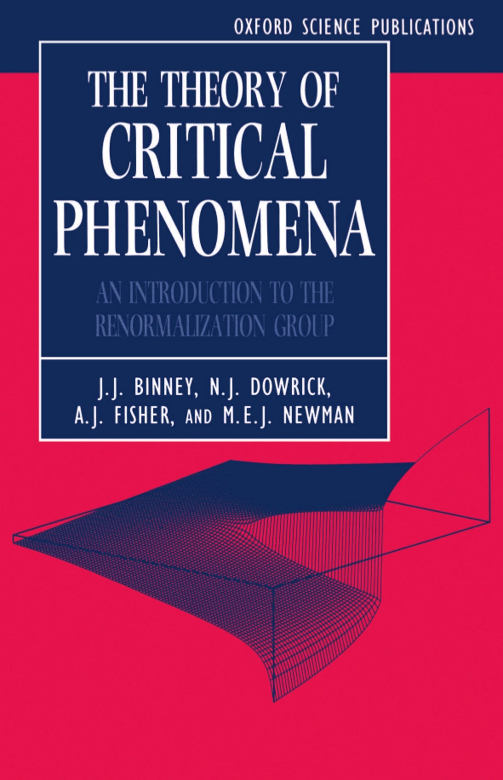 The Theory of Critical Phenomena: An Introduction to the Renormalization Group (Oxford Science Publications),Used