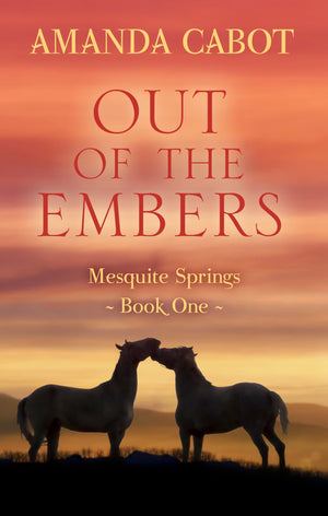 Out of the Embers (Mesquite Springs (1)),Used