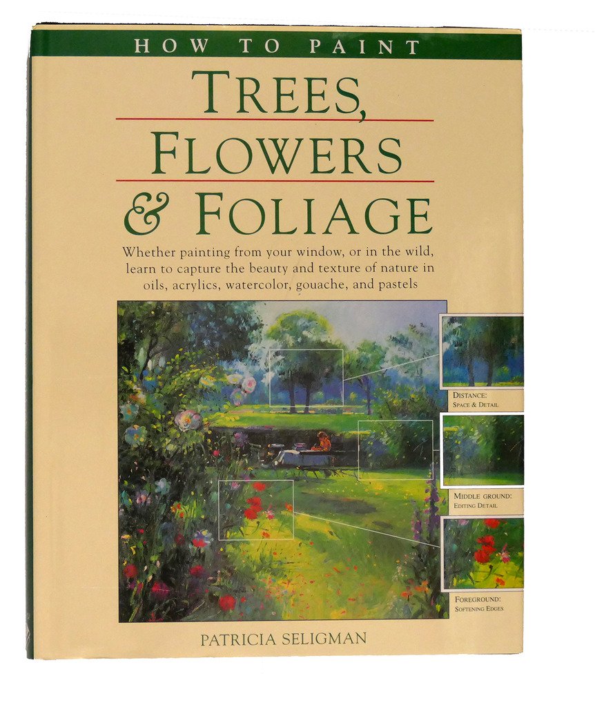 How to Paint Trees, Flowers & Foliage,New