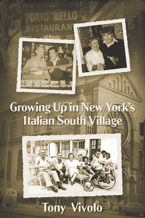 Growing up in New York's Italian South Village,Used