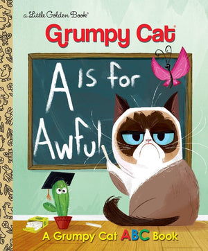 A Is for Awful: A Grumpy Cat ABC Book (Grumpy Cat) (Little Golden Book),Used