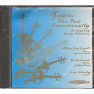 Fiddlin' for Fun Functionally (CD) (Fiddlin' for Fun Functionally Series),Used