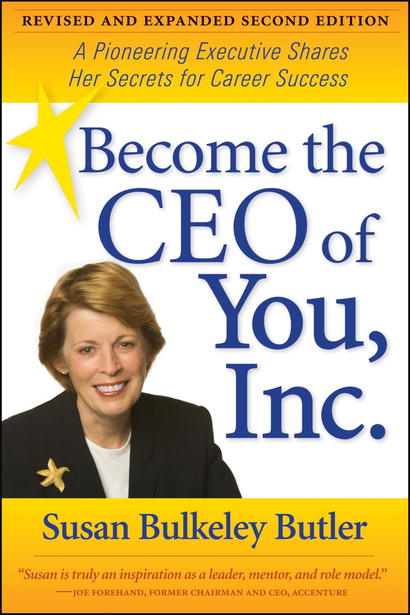 Become the CEO of You,Inc.: A Pioneering Executive Shares Her Secrets for Career Success,Used