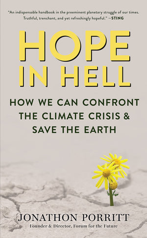 Hope in Hell: How We Can Confront the Climate Crisis & Save the Earth,Used