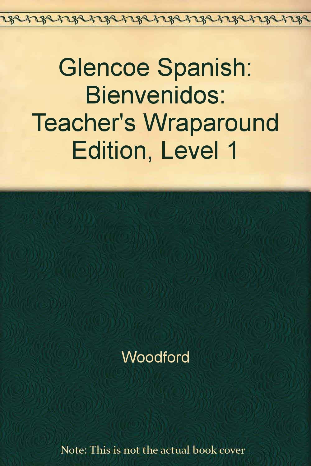 Bienvenidos  Teacher'S Wraparound Edition (Glencoe Spanish 1),Used
