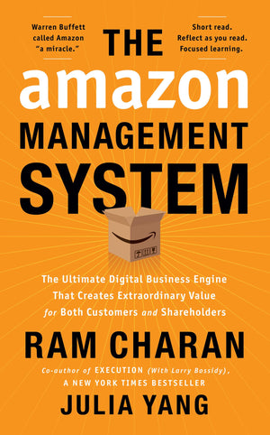 The Amazon Management System: The Ultimate Digital Business Engine That Creates Extraordinary Value for Both Customers and Share,Used