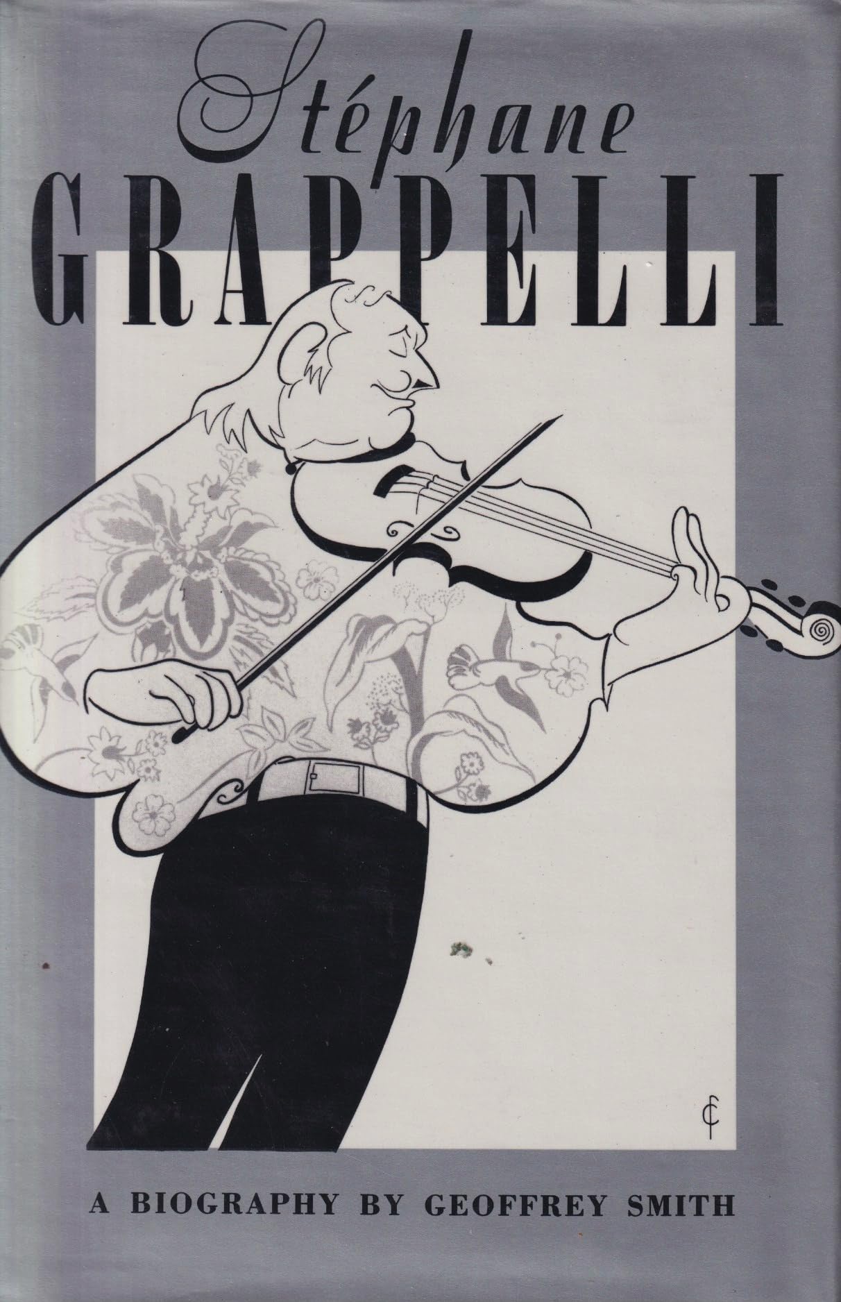 Stephane Grappelli: A Biography