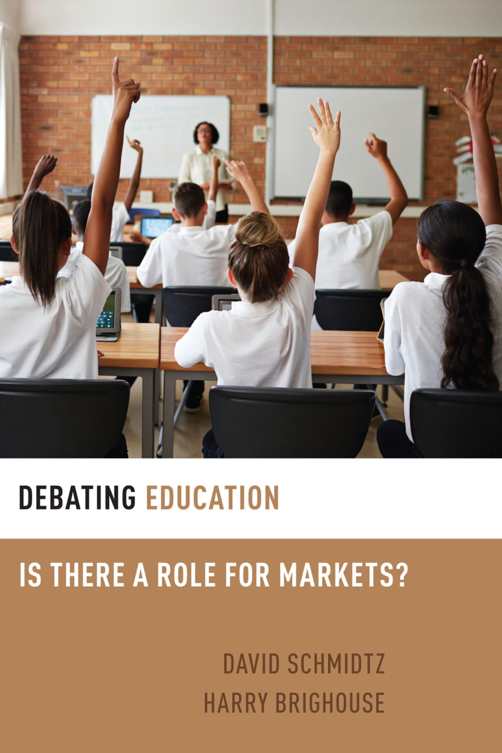 Debating Education: Is There a Role for Markets? (Debating Ethics),Used
