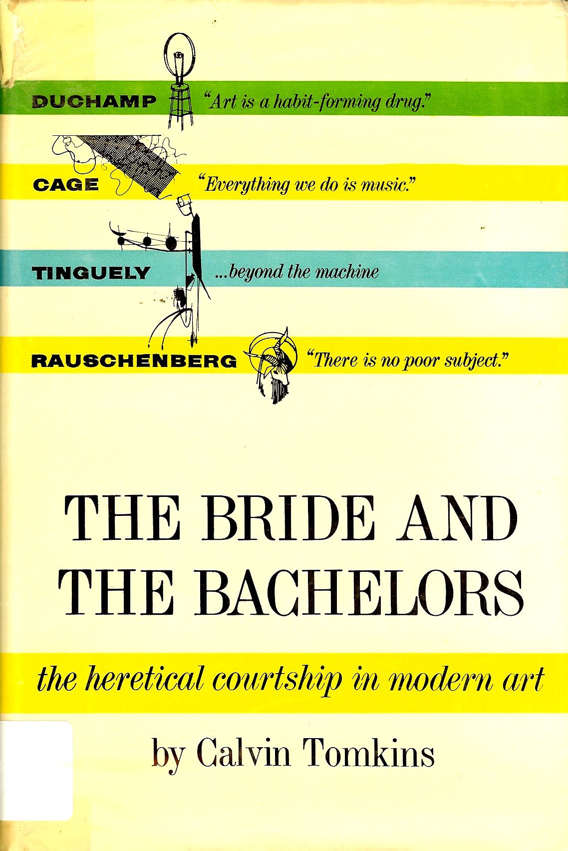 The Bride & the Bachelors: The Heretical Courtship in Modern Art,Used