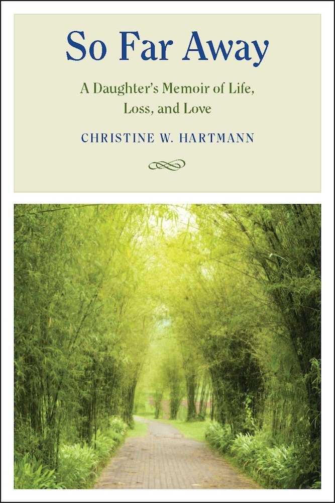 So Far Away: A Daughter'S Memoir Of Life, Loss, And Love,Used
