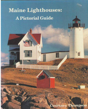 Maine Lighthouses: A Pictorial Guide,Used