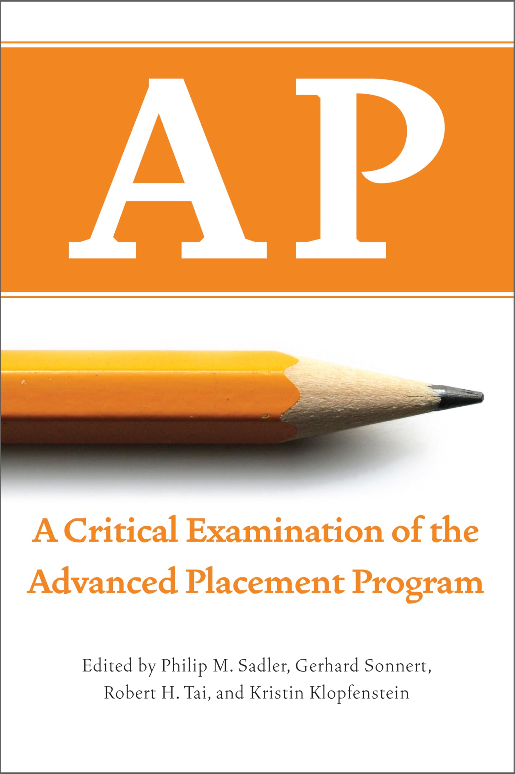 AP: A Critical Examination of the Advanced Placement Program,Used