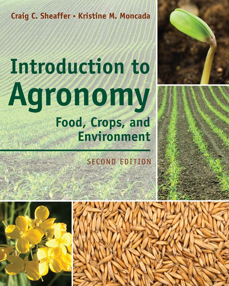 Introduction to Agronomy: Food, Crops, and Environment,Used