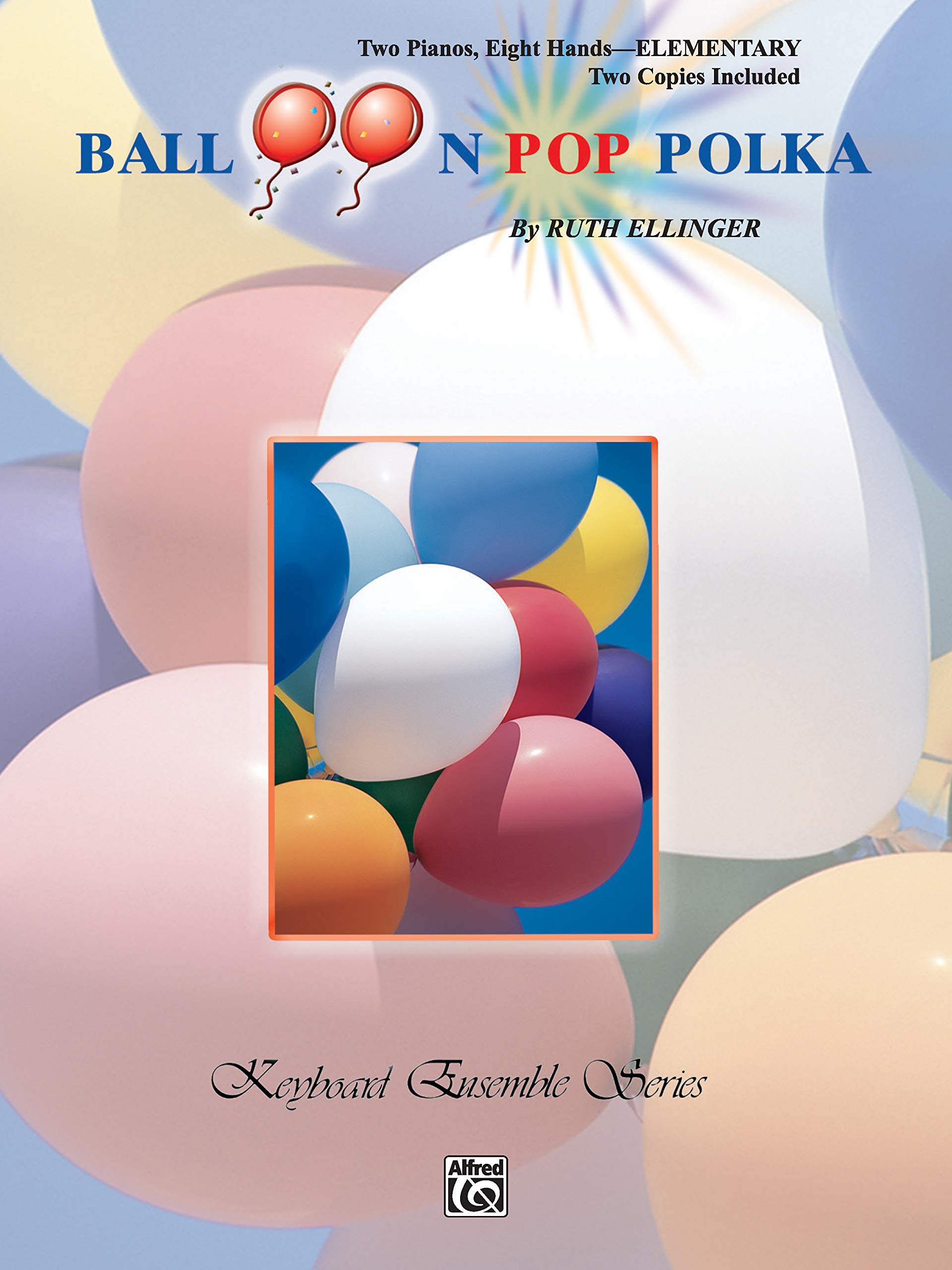Balloon Pop Polka: Sheet (Keyboard Ensemble Series),Used