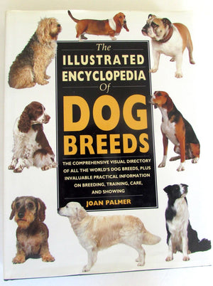 The Illustrated Encyclopedia of Dog Breeds,Used