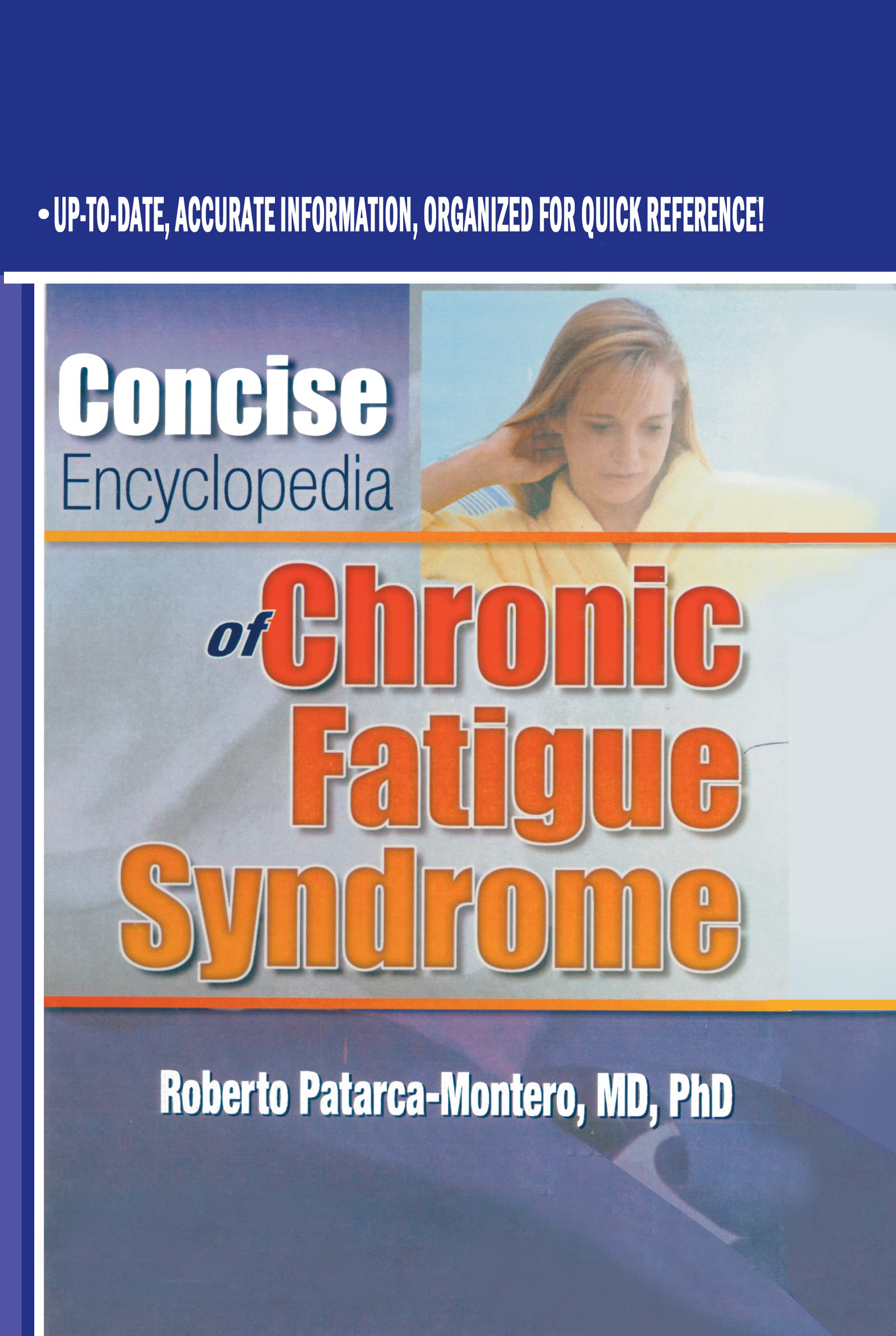 Concise Encyclopedia of Chronic Fatigue Syndrome,Used