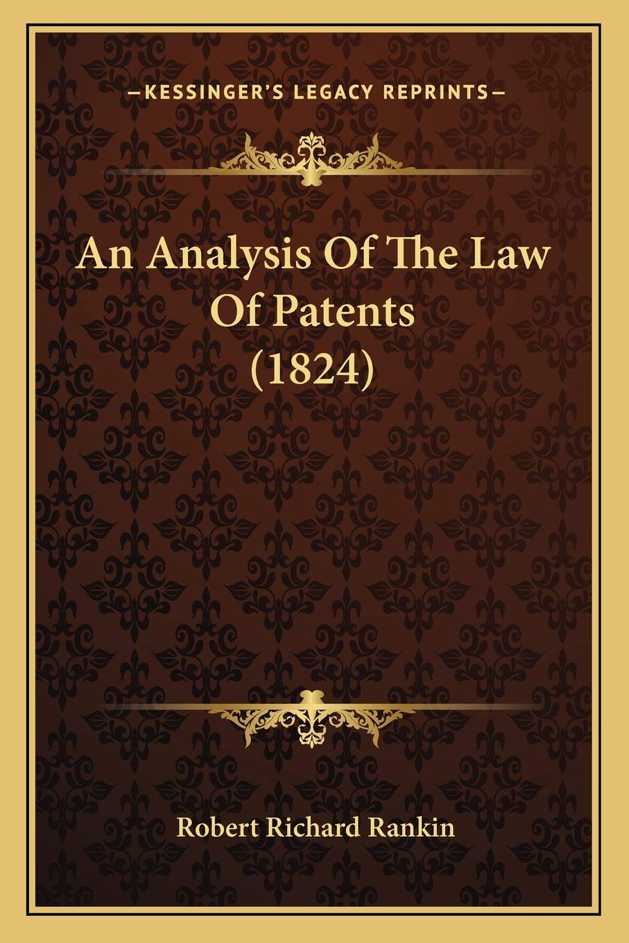 An Analysis Of The Law Of Patents (1824)