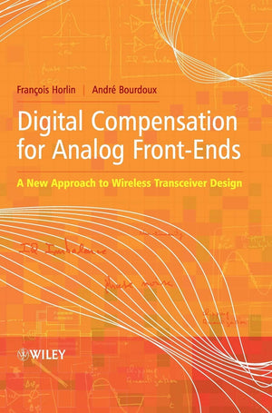 Digital Compensation for Analog FrontEnds: A New Approach to Wireless Transceiver Design,Used