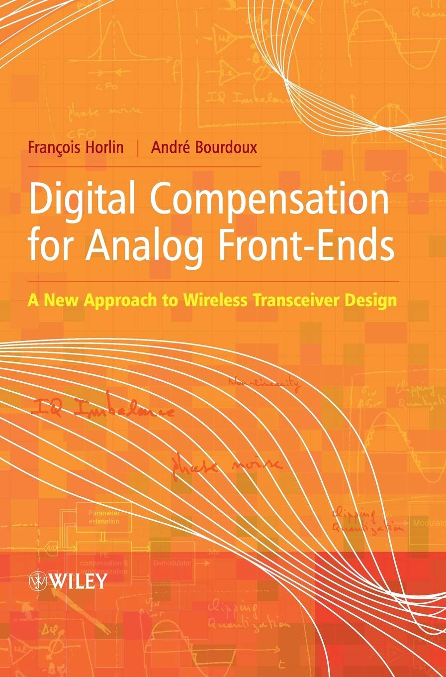 Digital Compensation for Analog FrontEnds: A New Approach to Wireless Transceiver Design,Used