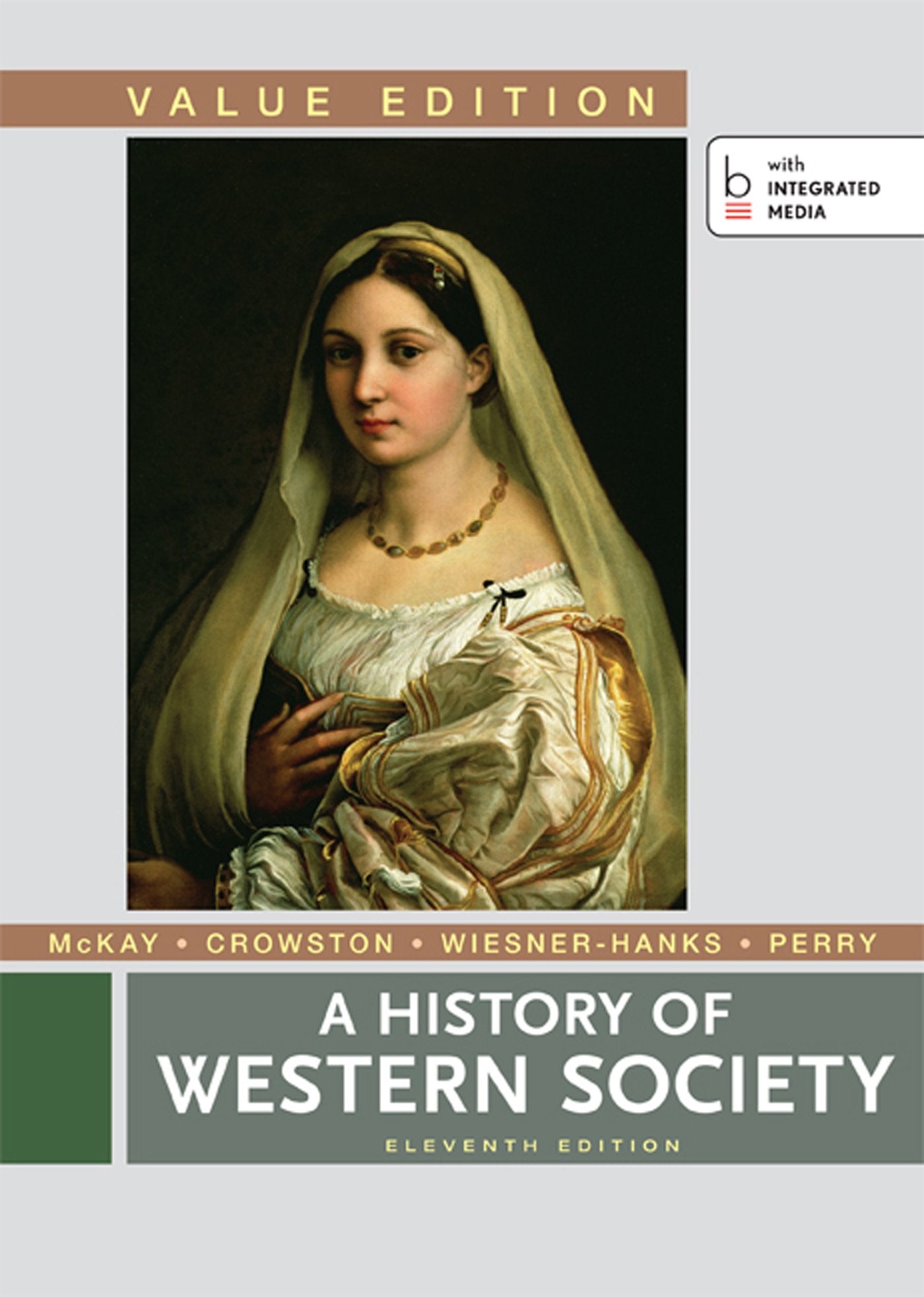 A History of Western Society, Value Edition, Combined,Used
