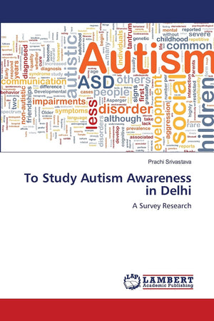 To Study Autism Awareness in Delhi: A Survey Research,Used