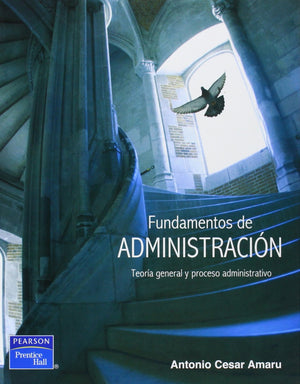 Fundamentos de Administracion: Teoria General y Proceso Administrativo (Spanish Edition),Used